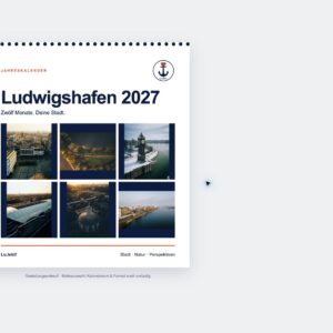 Ludwigshafen 2027 – Lu.lebt! Jahreskalender